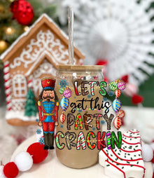 Let's Get This Party Crakin festive holiday glass with colorful design and nutcracker illustration